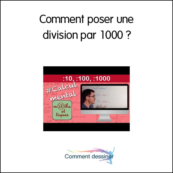 Comment poser une division par 1000